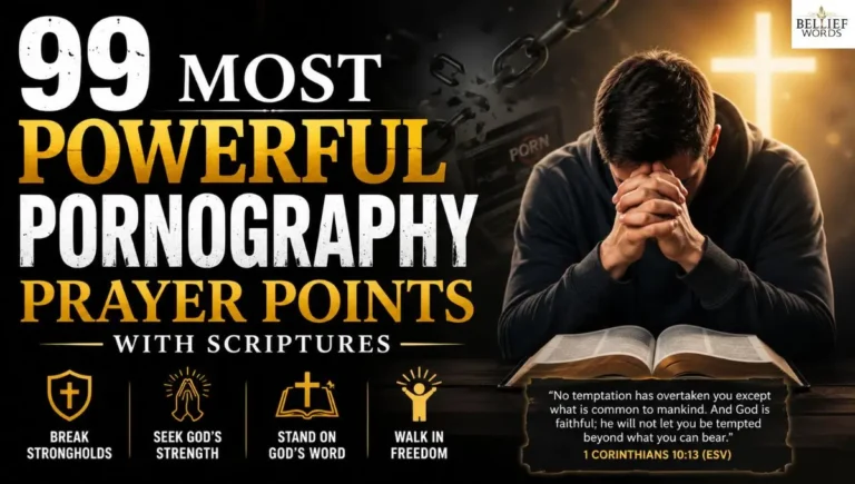99 Most Powerful Pornography Prayer Points With Scriptures