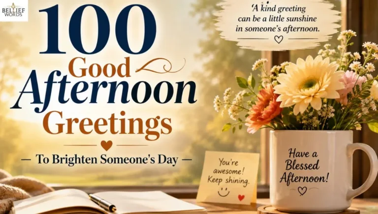 100 Good Afternoon Greetings To Brighten Someone's Day