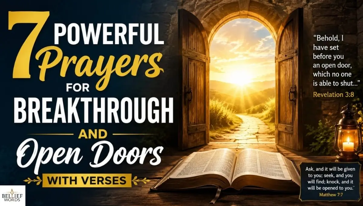7 Powerful Prayers for Breakthrough and Open Doors With Verses