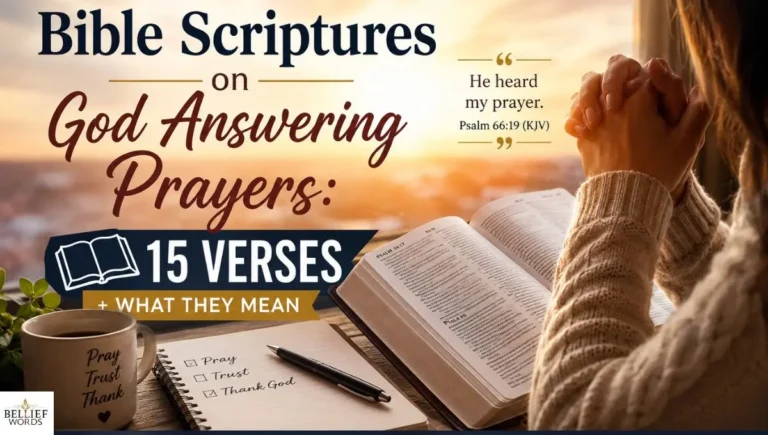 Bible Scriptures on God Answering Prayers: 15 Verses + What They Mean