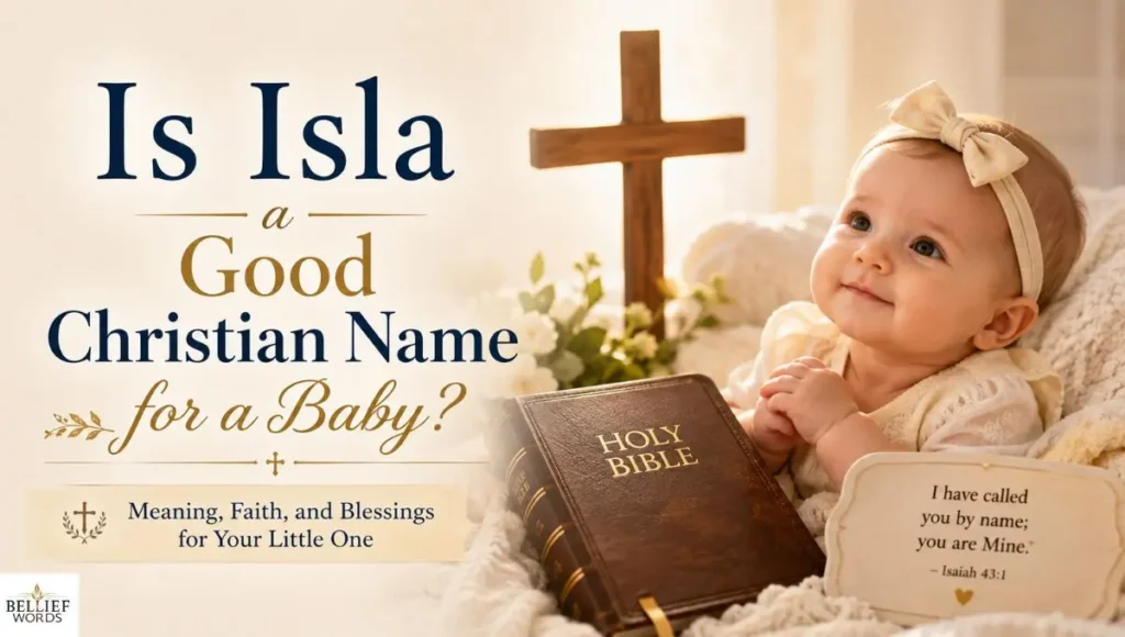 Is Isla a Good Christian Name for a Baby?