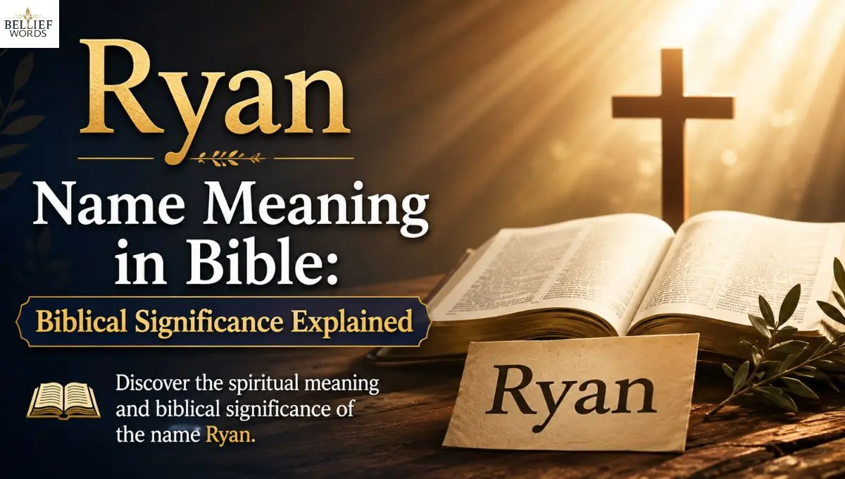 Ryan Name Meaning in Bible: Biblical Significance Explained