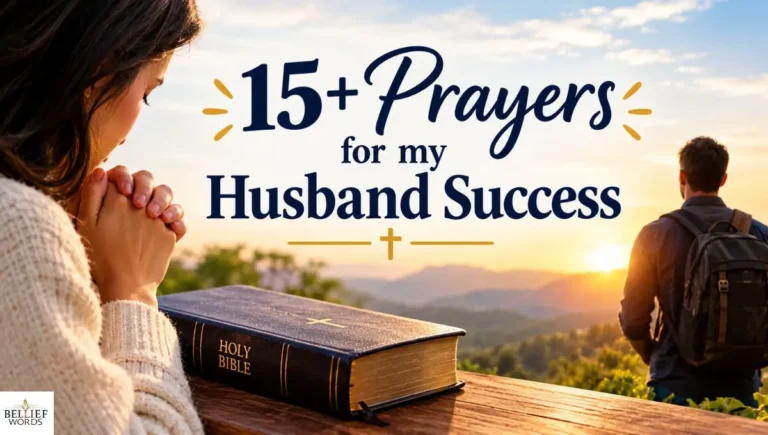 15+ Prayers for my Husband Success
