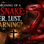 Biblical Meaning of a Red Snake: Anger, Lust, or Warning?