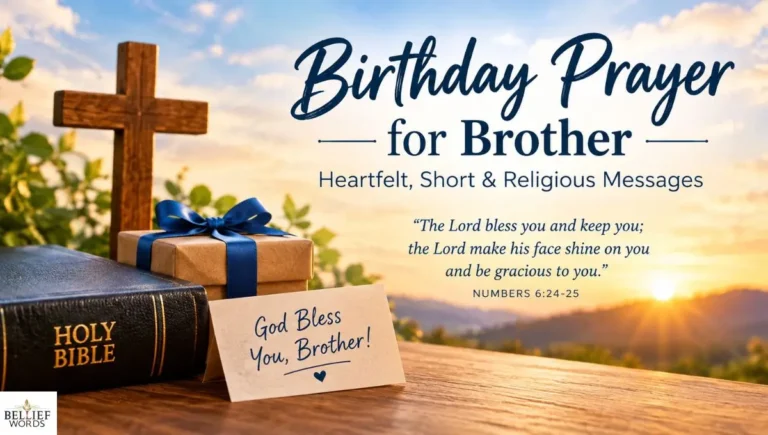 Birthday Prayer for Brother (Heartfelt, Short & Religious Messages)