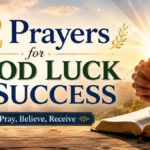 12 Prayers for Good Luck and Success