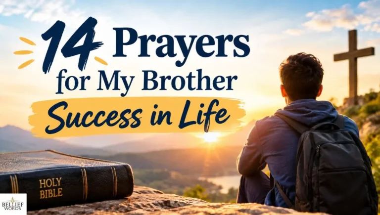 14 Prayers for My Brother Success in Life