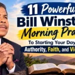 11 Powerful Bill Winston Morning Prayer To Starting Your Day in Authority, Faith, and Victory