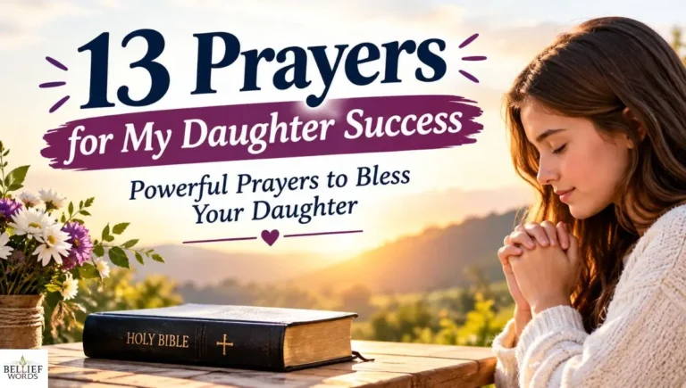 13 Prayers for My Daughter Success - Powerful Prayers to Bless Your Daughter