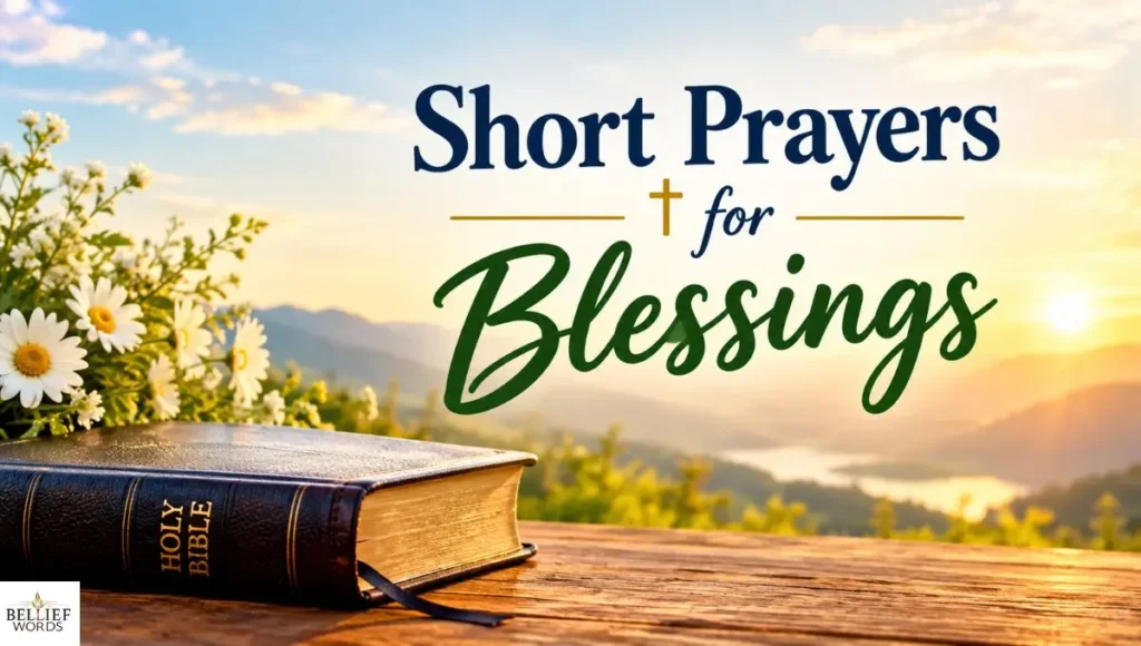 Short Prayers for Blessings