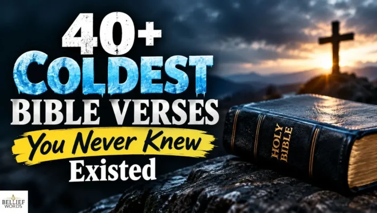 40+ Coldest Bible Verses You Never Knew Existed