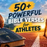 50+ Powerful Bible Verses for Athletes