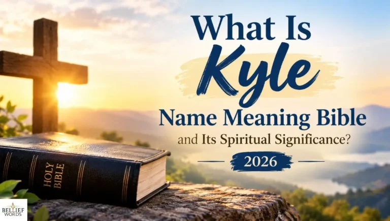 What Is Kyle Name Meaning Bible and Its Spiritual Significance? 2026