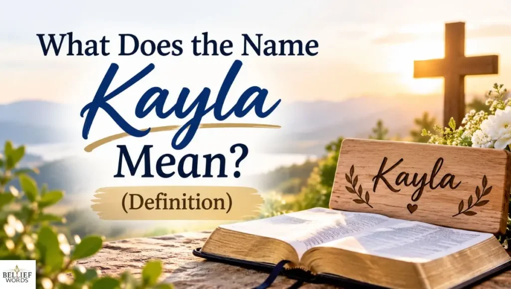 What Does the Name Kayla Mean? (Definition)